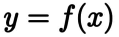 $$ y = f(x) $$